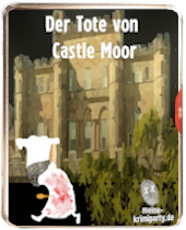  Der Tote von Castle Moor 